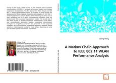 A Markov Chain Approach to IEEE 802.11 WLAN Performance Analysis的封面