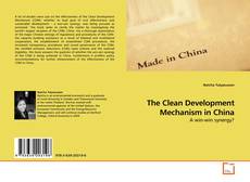 Couverture de The Clean Development Mechanism in China