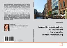 Copertina di Immobilienmarktberichte als Instrument kommunaler Wirtschaftsförderung
