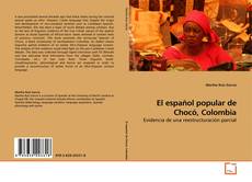 El español popular de Chocó, Colombia的封面