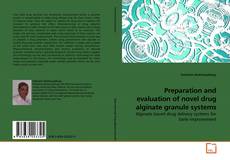 Couverture de Preparation and evaluation of novel drug alginate granule systems
