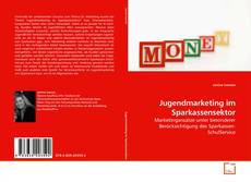 Jugendmarketing im Sparkassensektor kitap kapağı