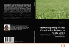 Capa do livro de Identifying Interpersonal Coordination Patterns in Rugby Union 