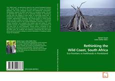 Couverture de Rethinking the Wild Coast, South Africa