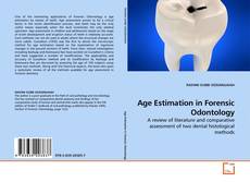 Bookcover of Age Estimation in Forensic Odontology