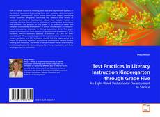 Best Practices in Literacy Instruction Kindergarten through Grade Five的封面