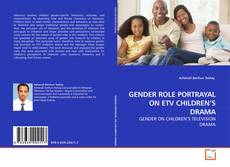 Portada del libro de GENDER ROLE PORTRAYAL ON ETV CHILDREN’S DRAMA
