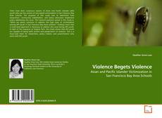 Violence Begets Violence的封面
