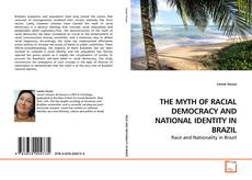 Capa do livro de THE MYTH OF RACIAL DEMOCRACY AND NATIONAL IDENTITY IN BRAZIL 
