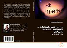 Capa do livro de A stakeholder approach to electronic commerce diffusion 