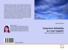 Capa do livro de Gazprom's Reliability as a Gas Supplier 