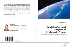 Couverture de Modeling Temporal Progression in Mandarin Chinese