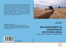 Couverture de RISK MANAGEMENT IN MICROFINANCE INSTITUTIONS (MFIs)