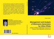 Management and Analysis of Bitstreams Generators for Xilinx FPGAs的封面