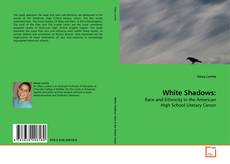 Bookcover of White Shadows: