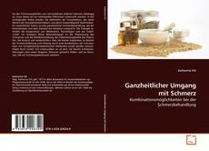 Couverture de Ganzheitlicher Umgang mit Schmerz