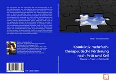Couverture de Konduktiv mehrfach- therapeutische Förderung nach Petö und Keil