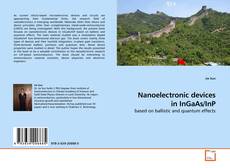 Couverture de Nanoelectronic devices in InGaAs/InP