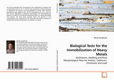 Couverture de Biological Tests for the Immobilization of Heavy Metals