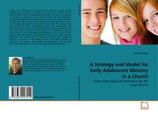 Capa do livro de A Strategy and Model for Early Adolescent Ministry in a Church 