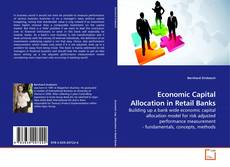 Couverture de Economic Capital Allocation in Retail Banks