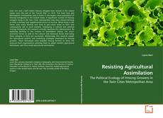 Couverture de Resisting Agricultural Assimilation