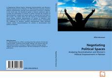 Copertina di Negotiating Political Spaces