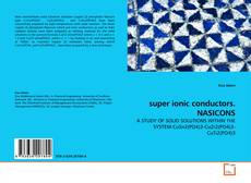 Copertina di super ionic conductors. NASICONS