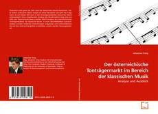 Couverture de Der österreichische Tonträgermarkt im Bereich der klassischen Musik