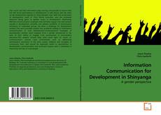 Couverture de Information Communication for Development in Shinyanga