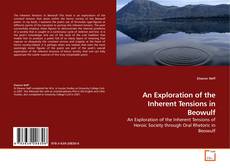Couverture de An Exploration of the Inherent Tensions in Beowulf