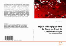 Capa do livro de Enjeux idéologiques dans Le Conte du Graal de Chrétien de Troyes 