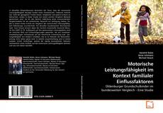 Capa do livro de Motorische Leistungsfähigkeit im Kontext familialer Einflussfaktoren 
