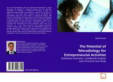 Copertina di The Potential of Teleradiology for Entrepreneurial Activities
