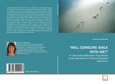 Couverture de "WILL SOMEONE WALK WITH ME?"