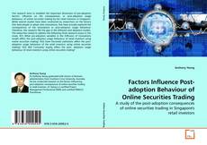Couverture de Factors Influence Post-adoption Behaviour of Online Securities Trading