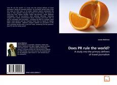 Couverture de Does PR rule the world?