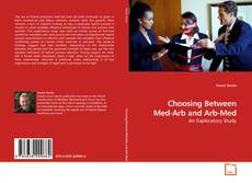 Buchcover von Choosing Between Med-Arb and Arb-Med