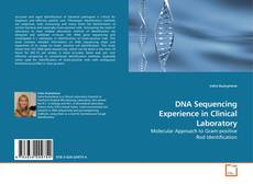 Обложка DNA Sequencing Experience in Clinical Laboratory