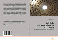 Capa do livro de Politische Instrumentalisierung von Religion 