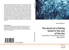 Buchcover von The Arrest of a Fishing Vessel in the Law of the Sea