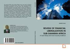 Capa do livro de REVIEW OF FINANCIAL LIBERALIZATION IN SUB-SAHARAN AFRICA 