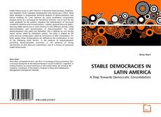 Capa do livro de STABLE DEMOCRACIES IN LATIN AMERICA 