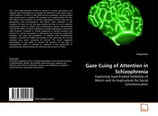 Capa do livro de Gaze Cuing of Attention in Schizophrenia 