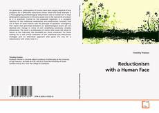 Обложка Reductionism with a Human Face