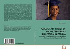 Couverture de ANALYSIS OF IMPACT OF HIV ON CHILDREN'S EDUCATION IN ZAMBIA