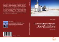 Buchcover von The Friendship Factor and Church Commitment