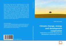 Bookcover of Climate change, energy and development cooperation