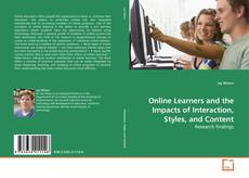 Couverture de Online Learners and the Impacts of Interaction, Styles, and Content
