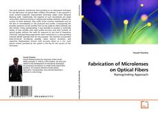 Capa do livro de Fabrication of Microlenses on Optical Fibers 